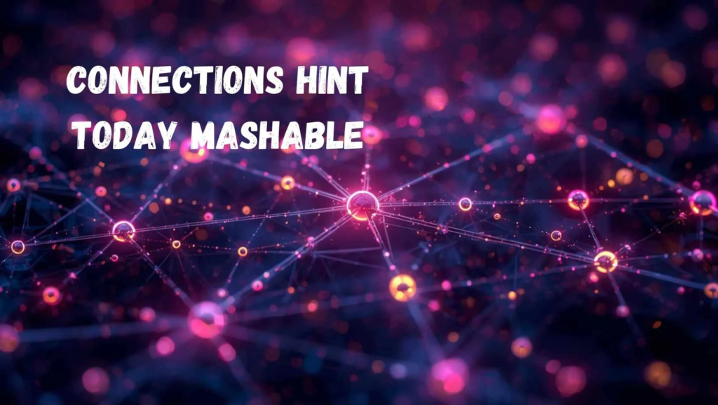 Mashable Connections Hint Today